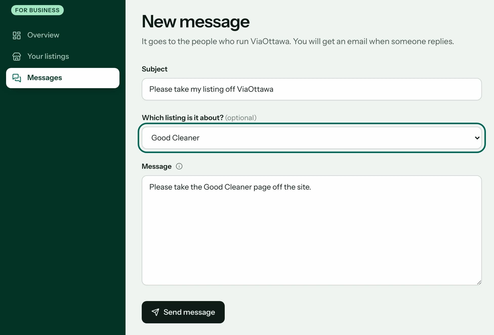 A new message in the ViaOttawa dashboard, with the subject Please take my listing off ViaOttawa, the listing chosen and circled, and a Send message button.